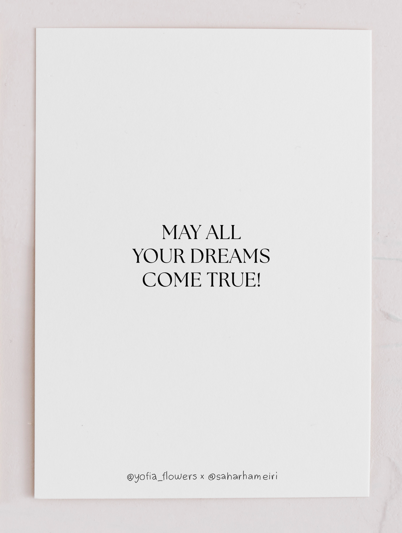 May all your dreams come true!